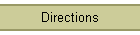 Directions