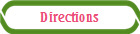 Directions